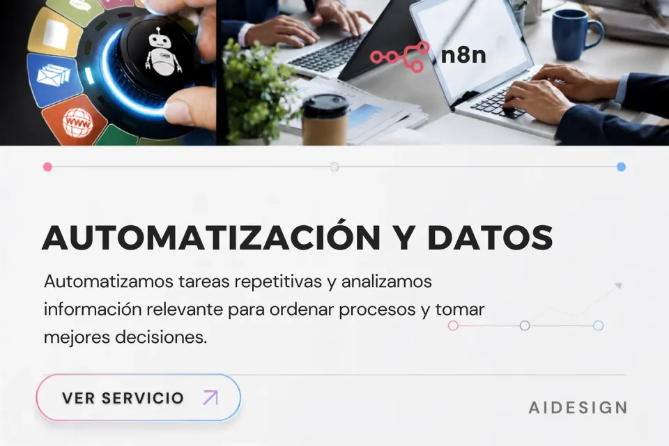 Automatización y Datos: Automatizamos tareas repetitivas y analizamos información relevante para ordenar procesos y tomar mejores decisiones.